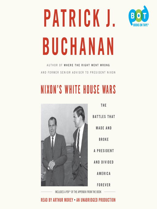 Title details for Nixon's White House Wars by Patrick J. Buchanan - Available